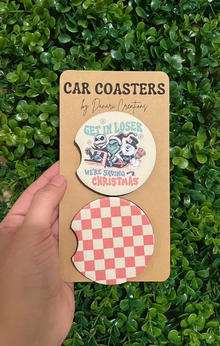 Get In Loser We're Saving Christmas Car Coasters