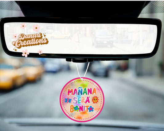 Mañana Sera Bonito Car Air Freshener